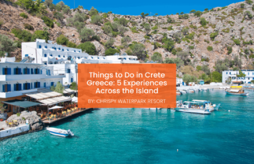 chrispy-waterpark-things-to-do-in-crete-blogcover-canva-29-07-2025