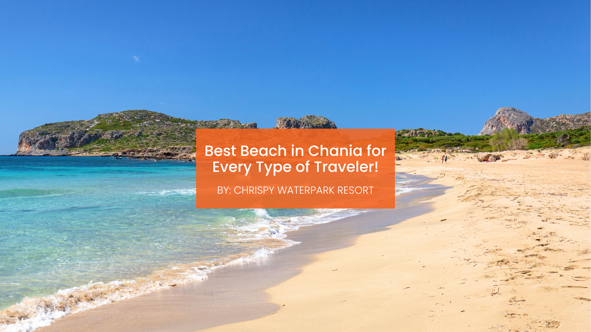 chrispy-best-beach-in-chania-blogcover-canva-08-08-2025 best beach in chania