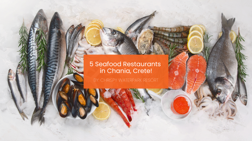 Seafood restaurants chania