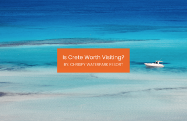 chrispy-is-crete-worth-visiting-blogcover-canva-20-08-2025 is crete worth visiting