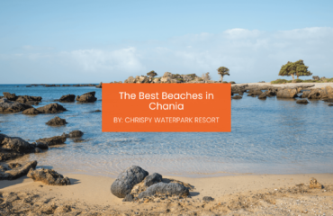 chrispy-waterpark-best-beaches-chania-region-blogcover-canva-10-09-2025 best beaches in chania